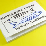 Aujourd’hui caviar demain sardines par Carmen Posadas et Gervasio Posadas