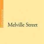 Melville Street de Xavier Deville – 68 Premières fois